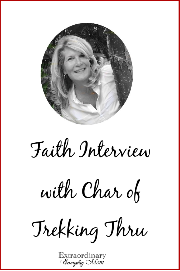 Faith Interview with Char of Trekking Thru
