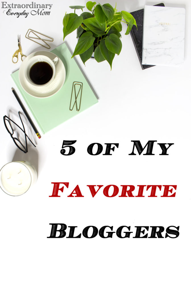 5 of My Favorite Bloggers